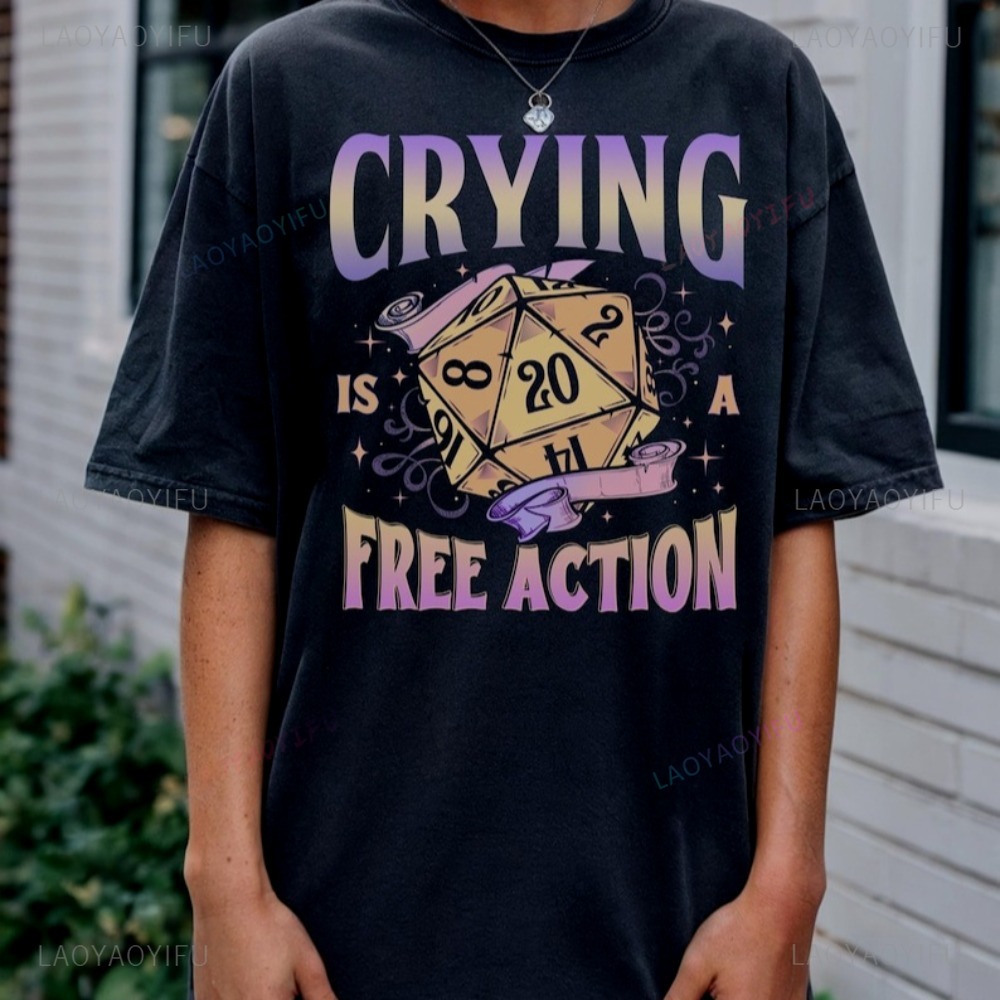 Funny DnD Crying Is A Free Act - Esports Gaming Shirts 评论和价格